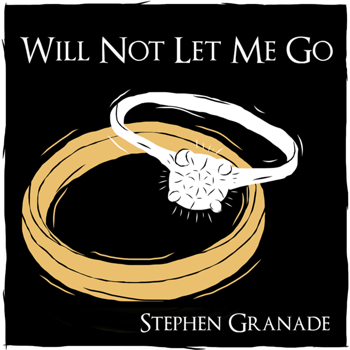 Cover art from Stephen Granade's Will Not Let Me Go, showing an illustration of two wedding rings
